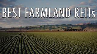 Best Farmland REITs To Buy In 2024