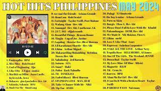 HOT HITS PHILIPPINES - MAY 2024 UPDATED SPOTIFY PLAYLIST Part -1