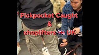 It Gets Worse ️Pickpockets & Shoplifters Phone Snatchers  UK 