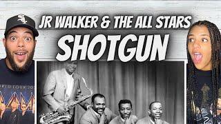 LOVE IT FIRST TIME HEARING Jr  Walker & The All Stars - Shotgun REACTION