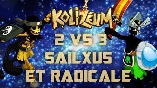 2 VS 3 en Kolizéum avec Sailxus & Radicale  DOFUS