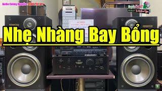 Nhạc Nhẹ Test Loa Bậc Nhất Đây Rồi  Hòa Tấu Nhẹ Nhàng Thánh Thót Bay Bổng Đi Sâu Vào Lòng Người