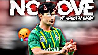 Naseem Shah x No Love  Velocity edit  Naseem shah attitude status