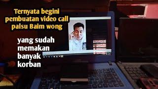 Viral...penipuan Baim wong. bocor pembuatan video call palsu Baim wong