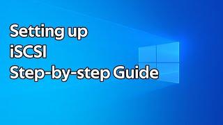 How to install and setup iSCSI step by step guide Windows Server 2022