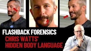 Flashback Forensics Psychologist Decodes Chris Watts Deceptive Body Language