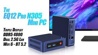 The EQ12 Pro First Look A Low Cost Budget Mini PC With The All New N305 8 Core CPU