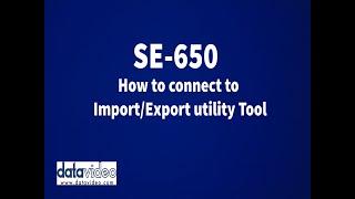 SE-650 Image Import export tutorial- English