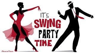 Its SWING Party Time  Great American Big Bands Of the 1930s & 1940s