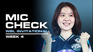 Mic Check WSL Invitational Week 4  EVOS ML Ladies