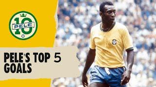  Peles Top 5 Goals  FIFA World Cup