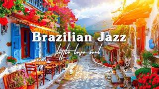 Brazilian Bossa Nova Jazz with Brazil Coffee Shop Ambience  Jazz Cafe Music to Relax & Chill Out