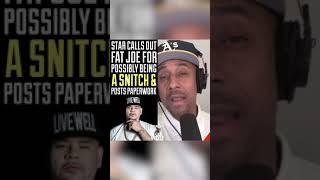 STAR  ASKING FAT JOE  IF HE A SNITCH 