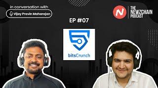 bitsCrunch Shaping the Future of NFTs and Blockchain with Vijay Pravin