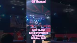 Love tu Aaja @ jo thong live show by Gil Thongni Amlarem winter fest 2023