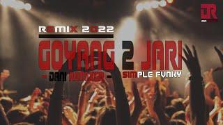 DJ GOYANG 2 JARI - Dani Remixer  Simple Fvnky  New Rmx 2022