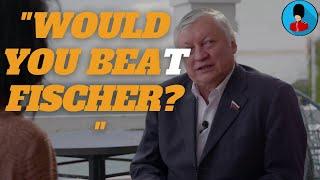 KARPOV Would you beat Fischer?