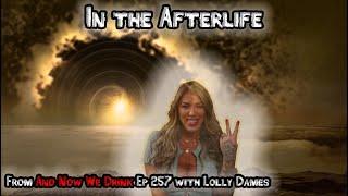 In the Afterlife Ft Lolly Dames