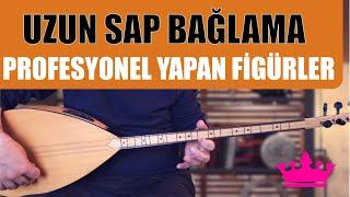 UZUN SAP BAĞLAMA PROFESYONEL FİGÜRLER