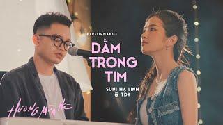 dằm trong tim - SUNI HẠ LINH & TDK  ‘Hương Mùa Hè’ show tập 3