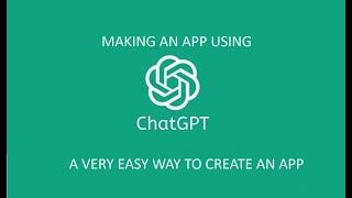 How to create an App using ChatGpt is now easy