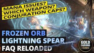 Lightning Spear Frozen Orb FAQ Reloaded Mana Problems Two-Hand vs Wand etc.