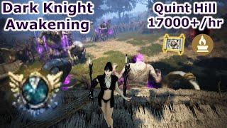 BDO  Quint Hill  Dark Knight Awakening  17000+hr Lv2 + Agris