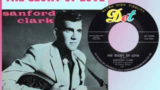 SANFORD CLARK - The Glory of Love 1957 Terrific Version