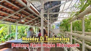 Weekday Benteng Farm House Hidroponik Kota Tasikmalaya