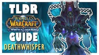 TLDR LADY DEATHWHISPER Normal  Heroic Guide - ICC WOTLK Classic