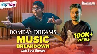 Bombay Dreams Music Breakdown with Lost Stories  KSHMR  Kavita Seth  Mashable Todd-Fodd  EP06