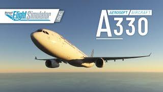 Aerosoft Aircraft A330  Microsoft Flight Simulator  Official Teaser