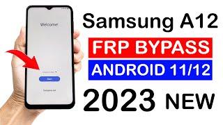 Samsung A12 Google Account Bypass  Android 1112 _ NEW METHOD 2023