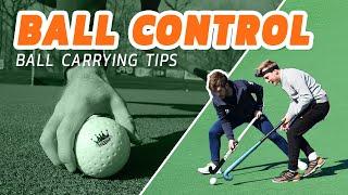 Ball Carrying & Control  FIELD HOCKEY TIPS