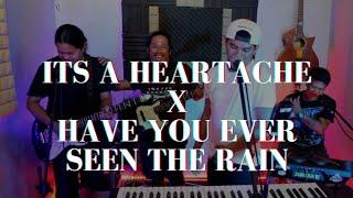 Its a heartache  Have you ever seen the rain cover by The Dons