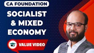 Socialist and Mixed Economy  Nature & Scope Of Business Economics  CA Foundation Economics Ch-1