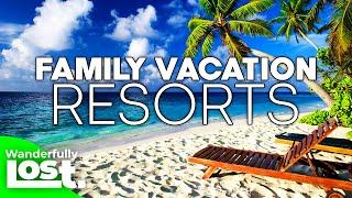 7 Best Family Kid Friendly Beach Resorts 2023  Family Vacation Ideas