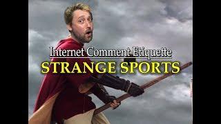 Internet Comment Etiquette Strange Sports