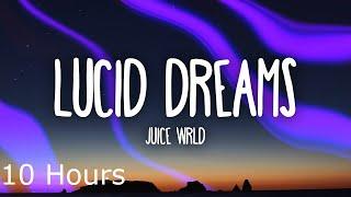 Juice Wrld - Lucid Dreams Lyrics 10 Hour