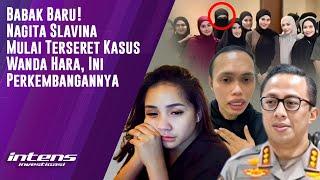 Nagita Slavina Mulai Terseret Kasus Wanda Hara  Intens Investigasi  Eps 4184