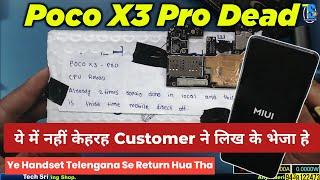 Poco X3 Pro Dead  CPU Reball Allready 2 Time in Local Shop  3rd Time Mobile Direct Off ?