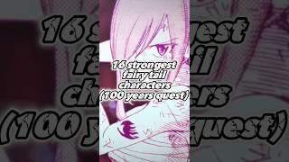 16 strongest fairy tail characters  100 years quest #fairytail100yearquest #fairytail
