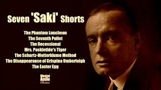 Seven Saki Shorts  H. H. Munro  A Bitesized Audio Compilation