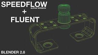 Speedflow for Blender 2 8 + Fluent workflow