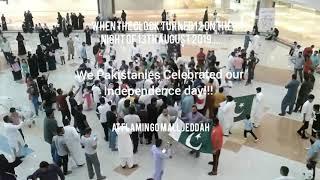 Pakistan Independence Day Celebration 2019  14th August   Flamingo Mall Jeddah  KSA