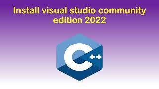 2 Install visual studio community edition 2022