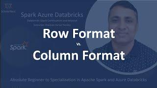 Row Format vs Column Format  Why Parquet is better than Avro  Why Columnar formats are preferred