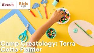 Online Class Camp Creatology Terra Cotta Planter  Michaels