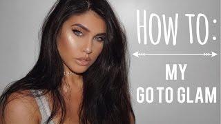 How to My Go To Glam