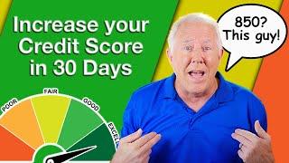 Increase Your Credit Score in 30 Days 5 Simple Steps